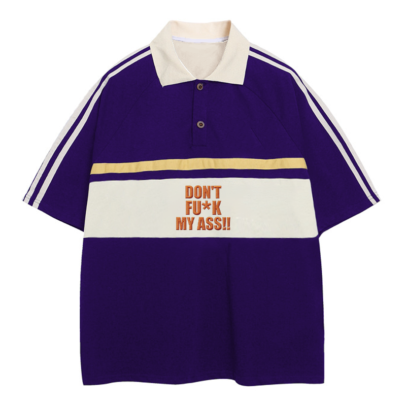 Tokyocanvas Don't Fu*k My Ass Polo Embroidered T-Shirt