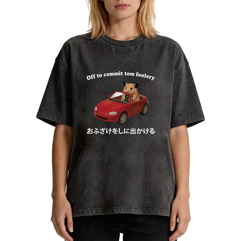 Tokyocanvas Off to Commit Tom Foolery Hamster Funny Washed T-Shirt
