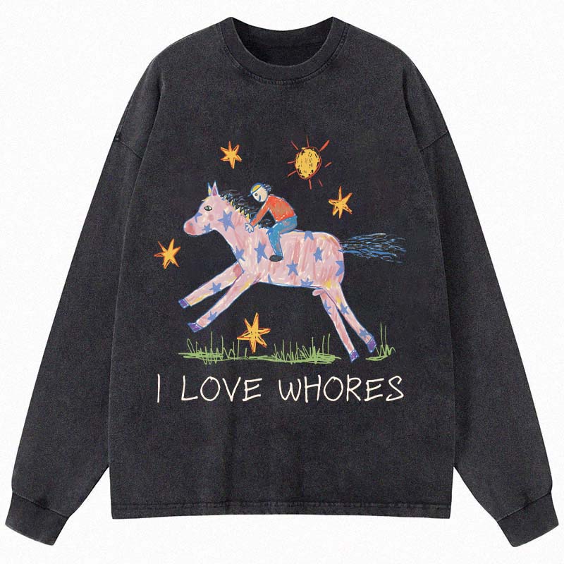 Tokyocanvas I Love Whores Long Sleeve Washed T-Shirt