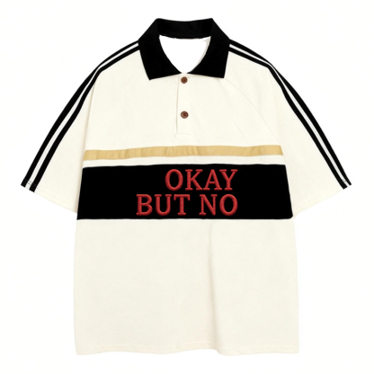 Tokyocanvas Okay But No Polo Embroidered T-Shirt