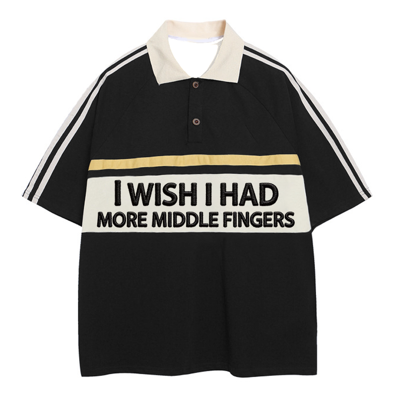 Tokyocanvas I Wish I Had More Middle Fingers Polo Embroidered T-Shirt