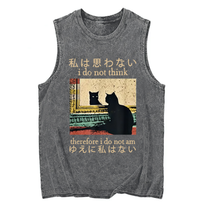 Tokyocanvas I Do Not Think Therefore I Do Not Am Washed Tank