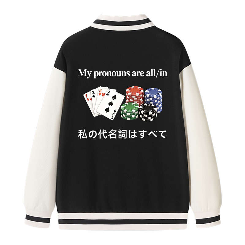 Tokyocanvas My Pronouns Are All in Varsity Jacket