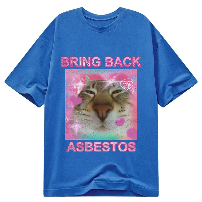 Tokyocanvas Bring Back Asbestos Classic T-Shirt