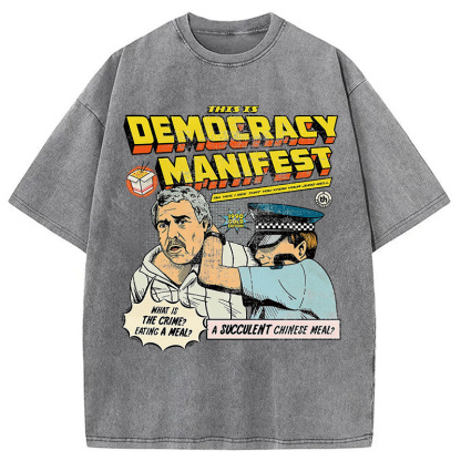 Tokyocanvas This is Democracy Washed T-Shirt