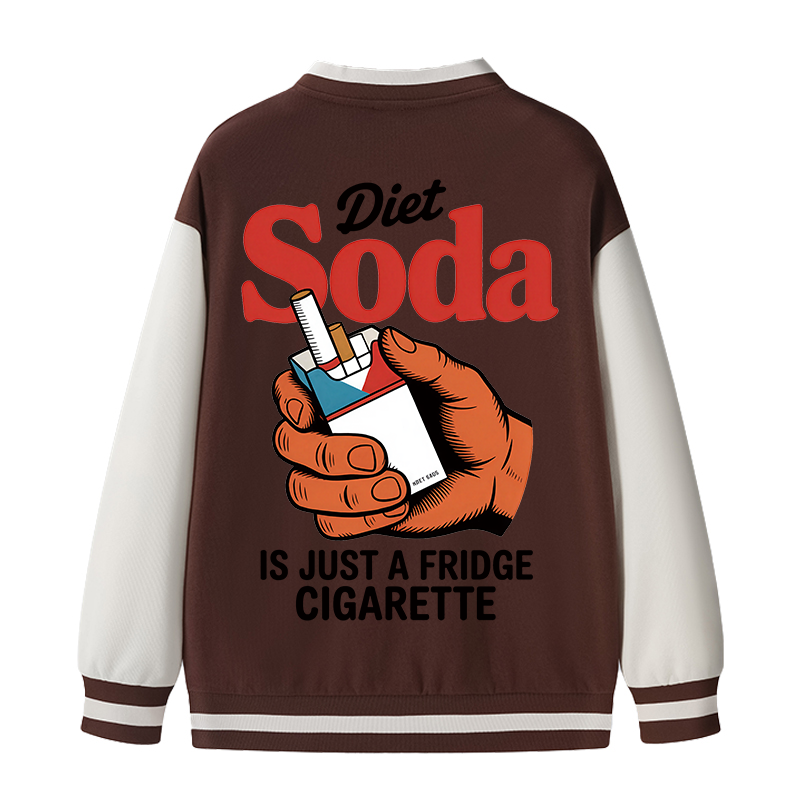 Tokyocanvas Diet Soda Is Just A Fridge Cigarette Funny Varsity Jacket