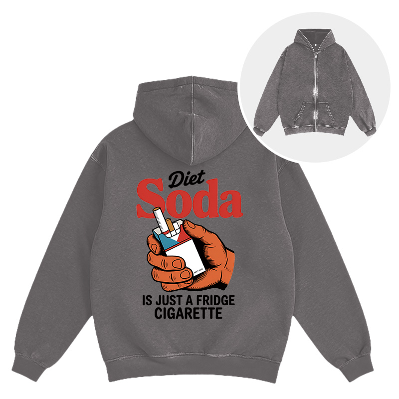 Tokyocanvas Diet Soda Is Just A Fridge Cigarette Funny Washed Zip Hoodie