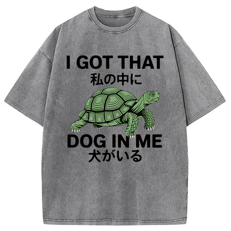 Tokyocanvas I Got That Dog In Me Tortoise Washed T-Shirt
