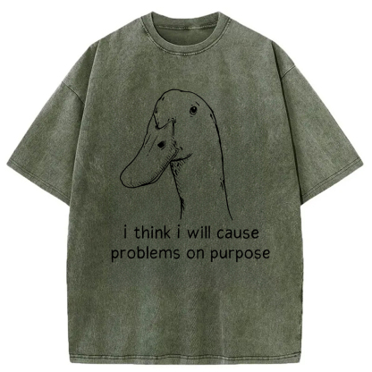 Tokyocanvas I Think I Will Cause Problems On Purpose Washed T-Shirt