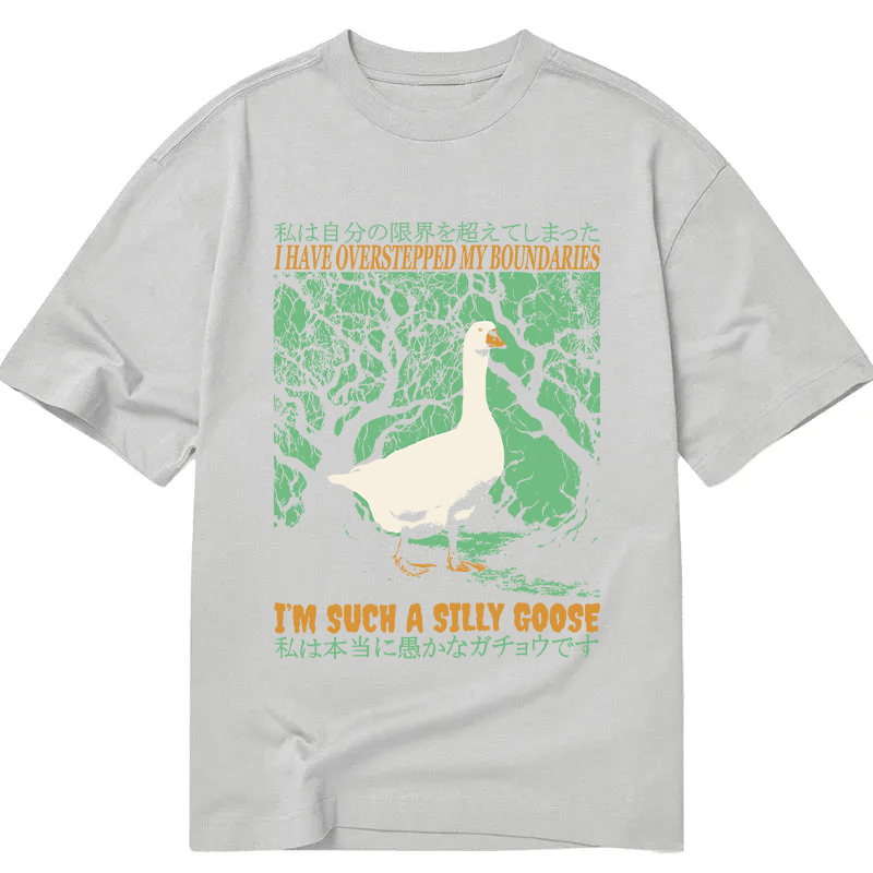 Tokyocanvas I'm Such a Silly Goose Classic T-Shirt
