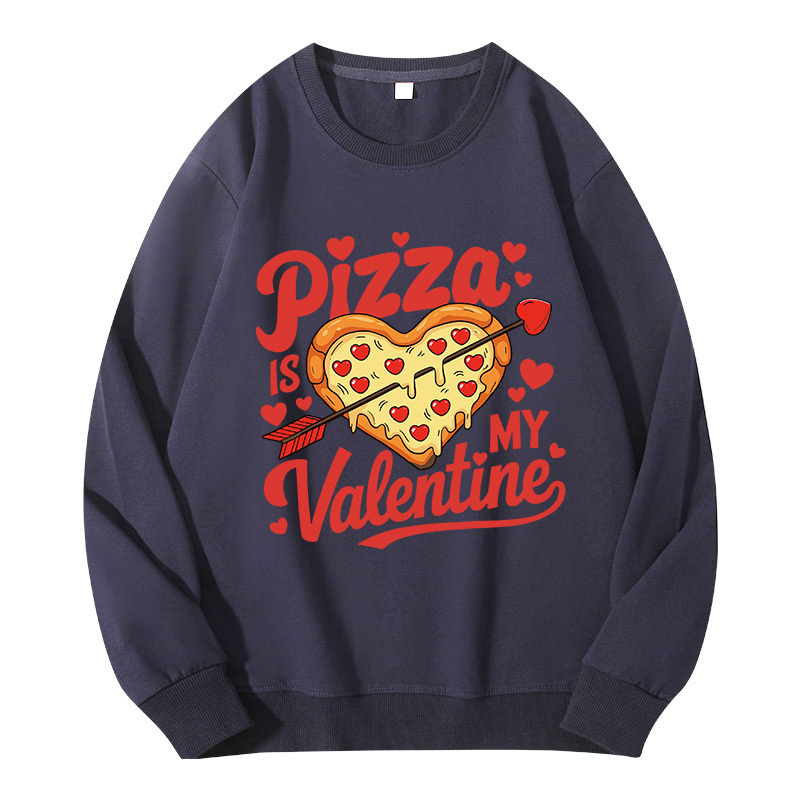 Tokyocanvas Pizza Is My Valentine Classic Sweatshirt