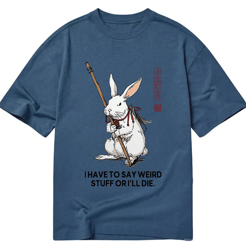 Tokyocanvas Rabbit Gotta Say Weird Classic T-Shirt