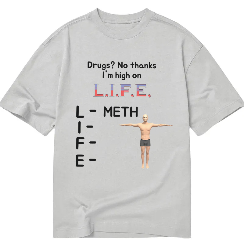 Tokyocanvas High On Life Meth Funny Meme Classic T-Shirt