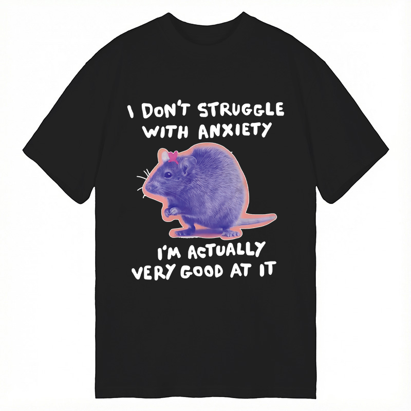 Tokyocanvas I Don't Struggle With Anxiety Classic T-Shirt