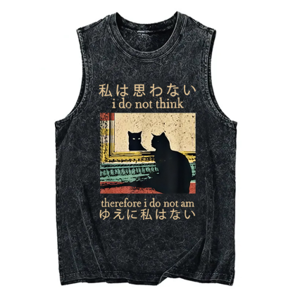 Tokyocanvas I Do Not Think Therefore I Do Not Am Washed Tank
