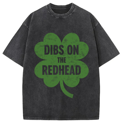 Tokyocanvas Dibs On The Redhead St. Patrick's Day Washed T-Shirt