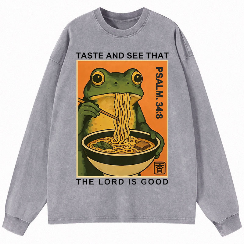 Tokyocanvas Taste And See That The Lord Is Good Long Sleeve Washed T-Shirt