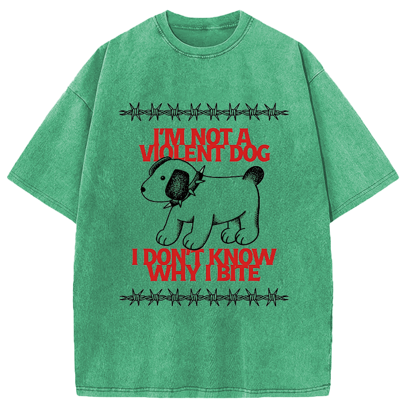 Tokyocanvas I'm Not A Violent Dog I Don't Know Why I Bite Washed T-Shirt