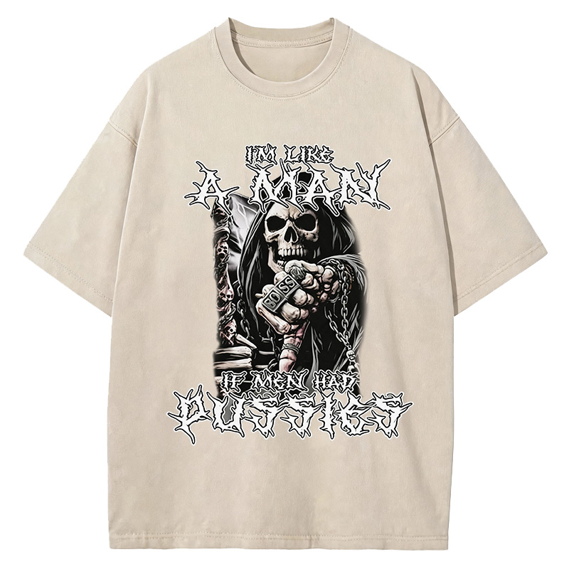 Tokyocanvas I'm Like a Man if Men had Pussies Washed T-Shirt