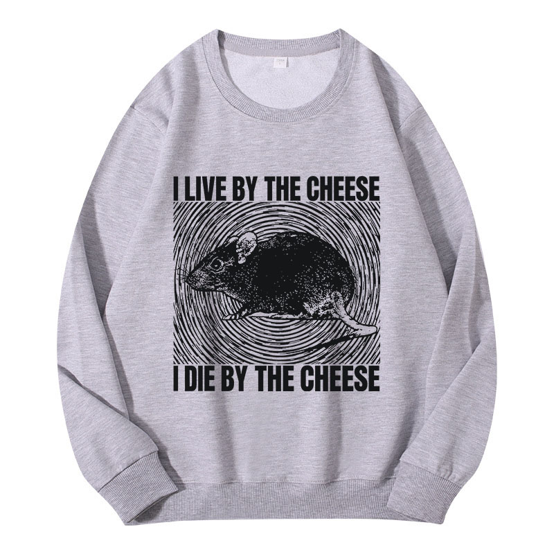 Tokyocanvas I Live By The Cheese Rat Classic Sweatshirt