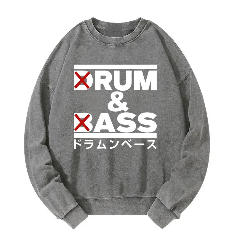 Tokyocanvas Drum And Bass Funny Washed Sweatshirt
