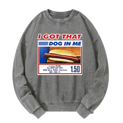 Tokyocanvas I Got That Dog In Me Washed Sweatshirt