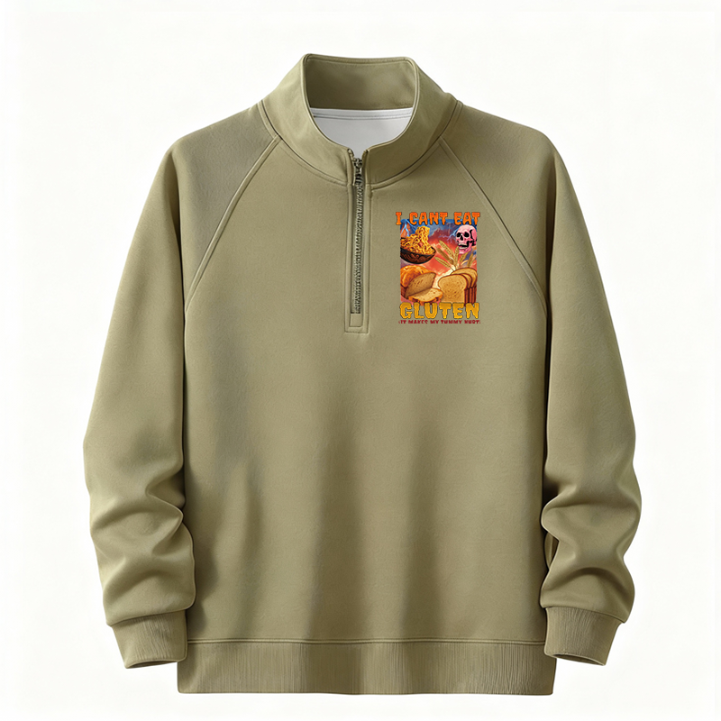 Tokyocanvas I Can't Eat Gluten Funny Meme Half-Zip Sweatshirt
