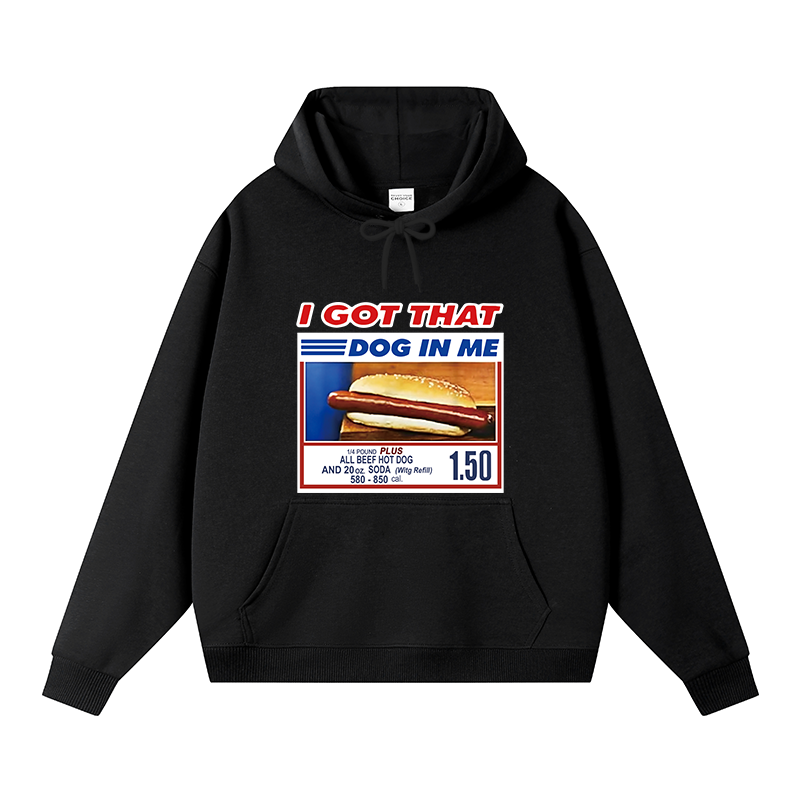 Tokyocanvas I Got That Dog In Me Fleece Lined Hoodie