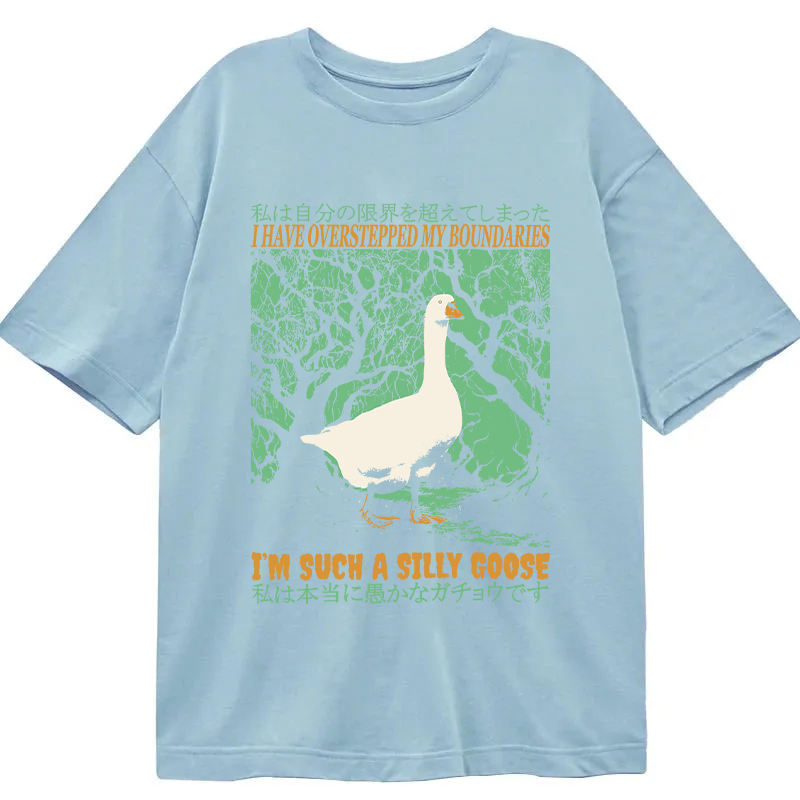 Tokyocanvas I'm Such a Silly Goose Classic T-Shirt