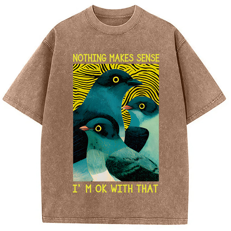 Tokyocanvas Nothing Makes Sense Washed T-Shirt