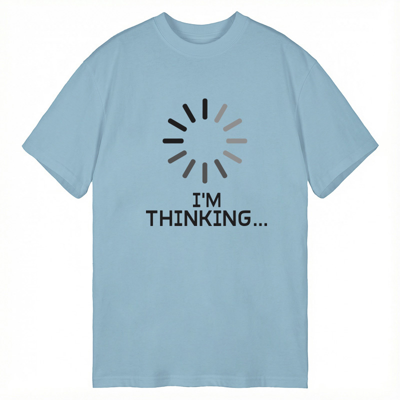 Tokyocanvas I'm Thinking Loading It Classic T-Shirt