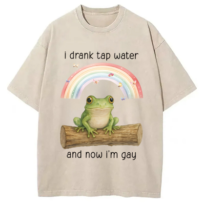 Tokyocanvas I Drank Tap Water Now I'm Gay Funny Frog Washed T-Shirt