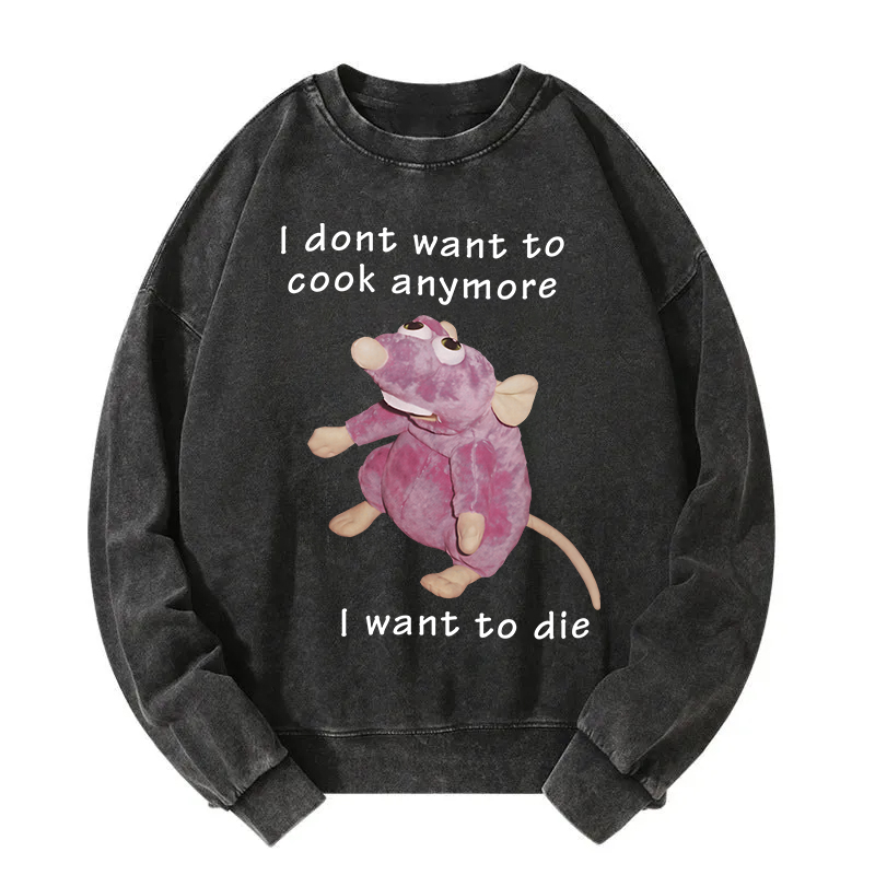Tokyocanvas I Don't Want To Cook Anymore Washed Sweatshirt