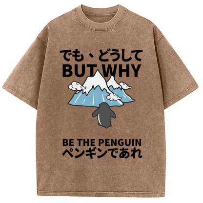 Tokyocanvas But Why Nihilist Penguin Japanese Washed T-Shirt