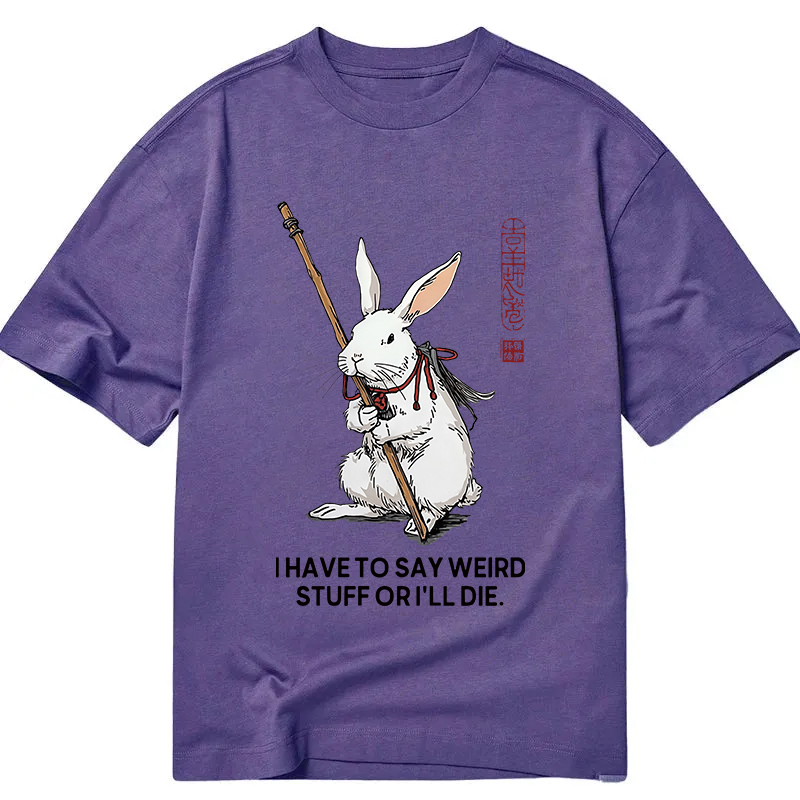 Tokyocanvas Rabbit Gotta Say Weird Classic T-Shirt