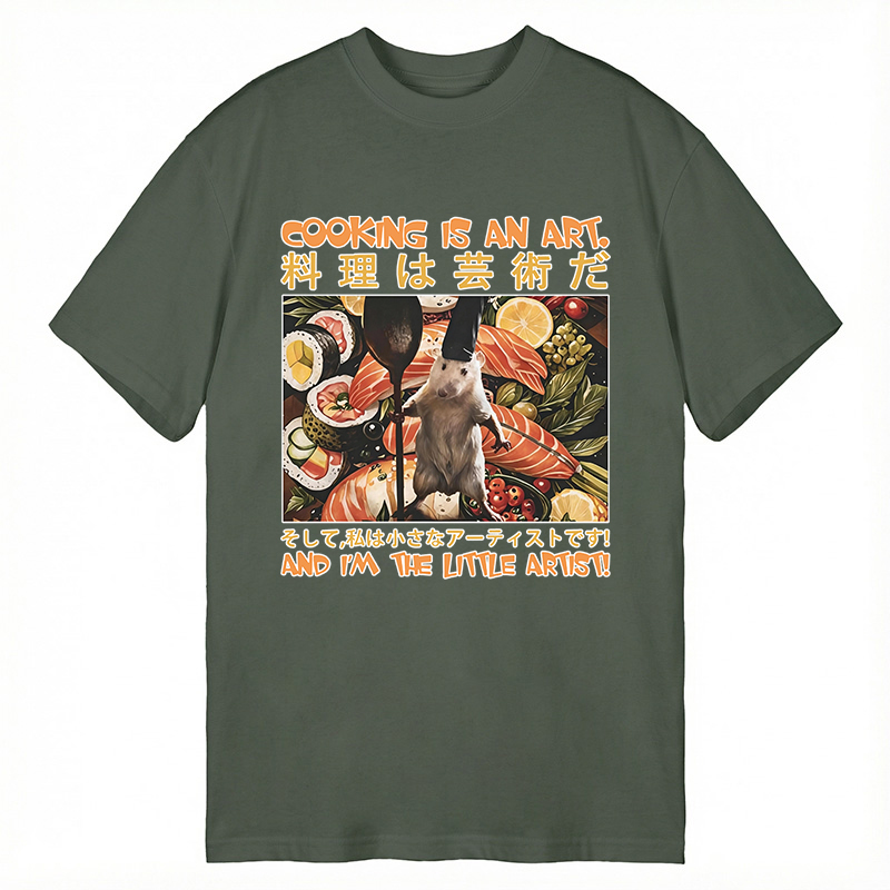 Tokyocanvas Cooking Is An Art And I'm The Little Artisti Classic T-Shirt