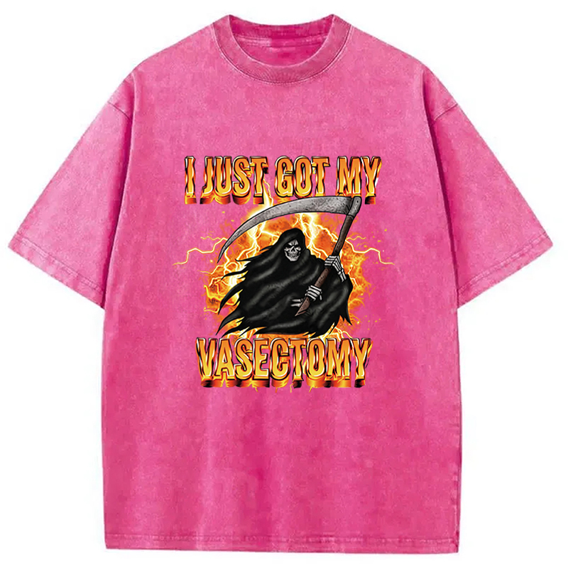 Tokyocanvas I Just Got My Vasectomy Washed T-Shirt