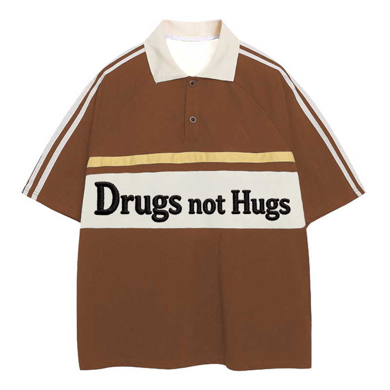 Tokyocanvas Drugs Not Hugs Polo Embroidered T-Shirt