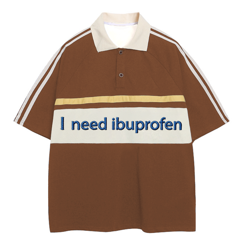Tokyocanvas I Need Ibuprofen Polo Embroidered T-Shirt