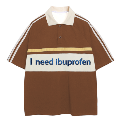 Tokyocanvas I Need Ibuprofen Polo Embroidered T-Shirt