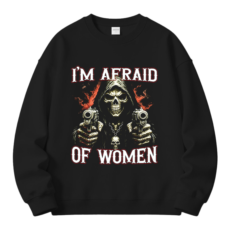 Tokyocanvas I'm Afraid Of Women Fleece Lined Sweatshirt