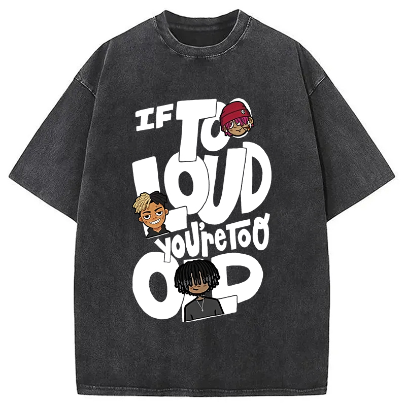 Tokyocanvas If It's Too Loud Washed T-Shirt