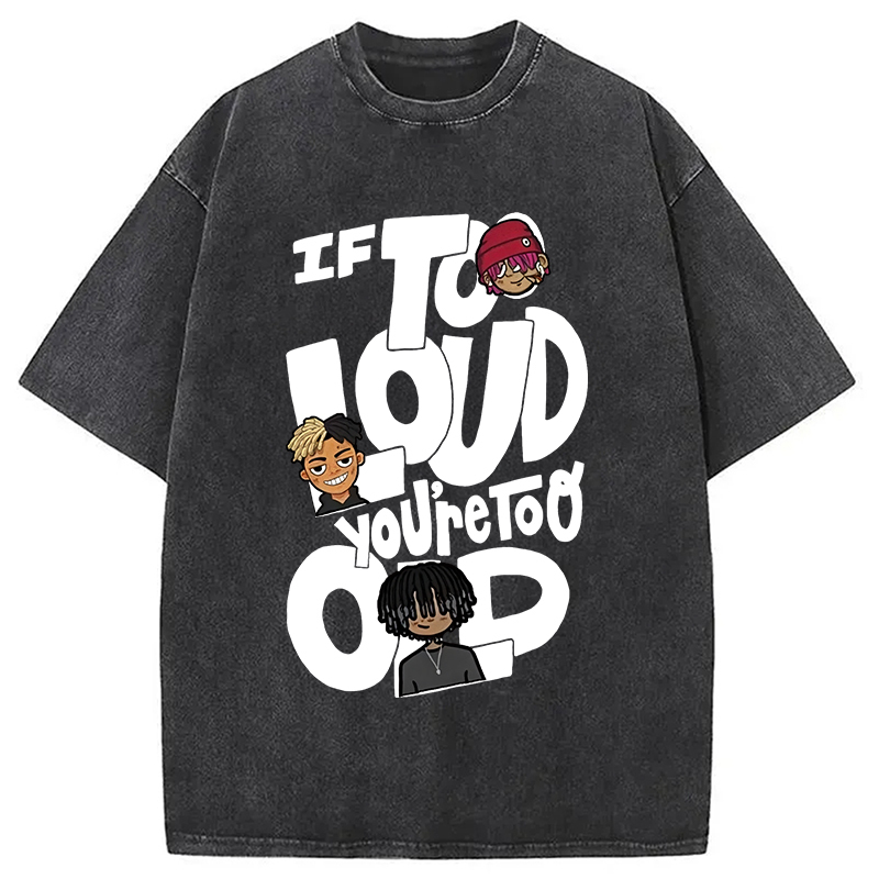 Tokyocanvas If It's Too Loud Washed T-Shirt