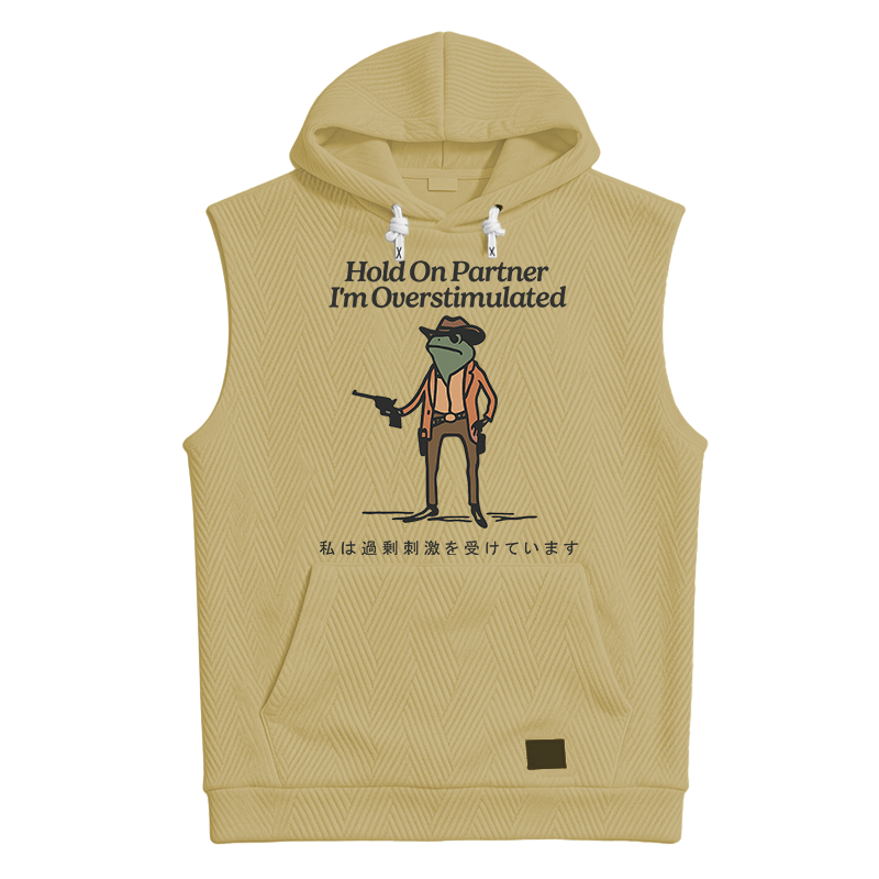 Tokyocanvas Hold On Partner I'm Overstimulated Hooded Tank