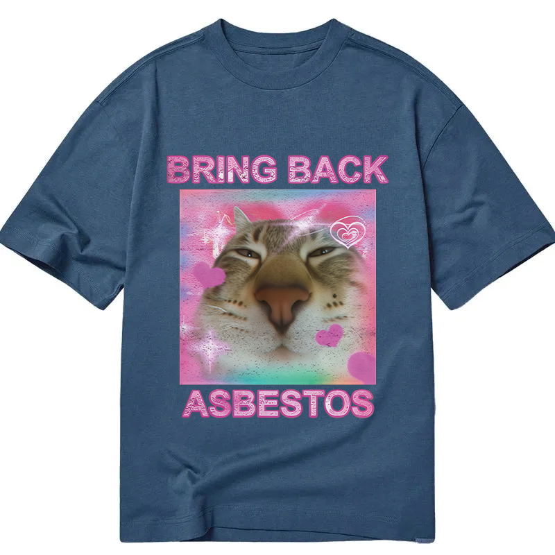 Tokyocanvas Bring Back Asbestos Classic T-Shirt