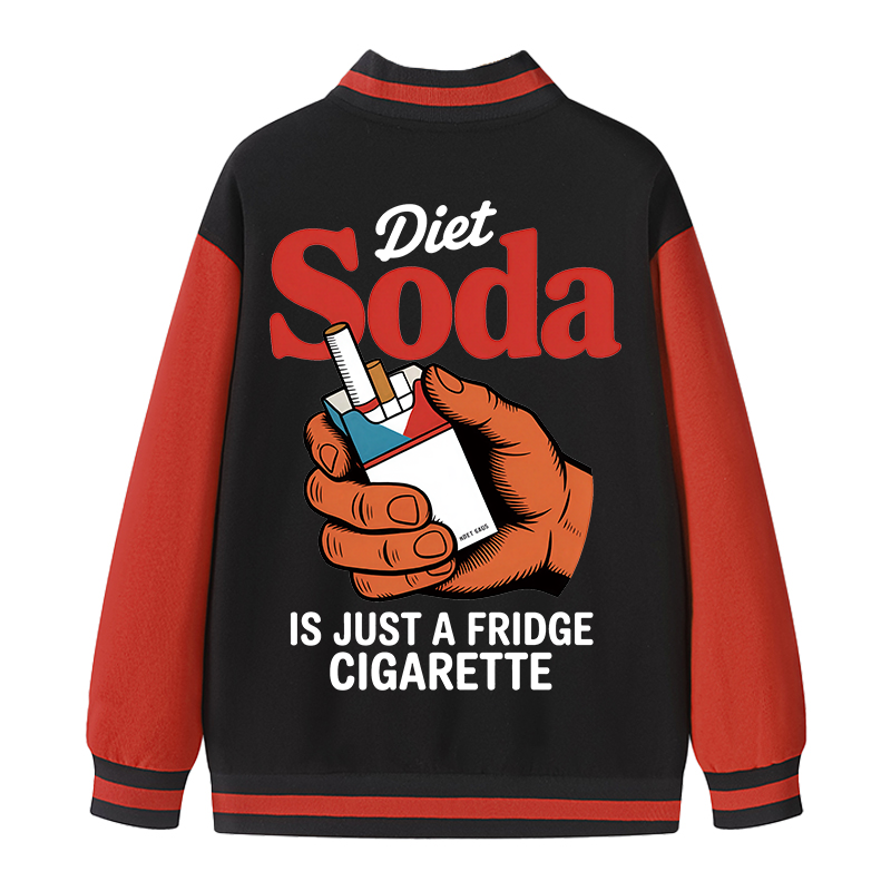 Tokyocanvas Diet Soda Is Just A Fridge Cigarette Funny Varsity Jacket