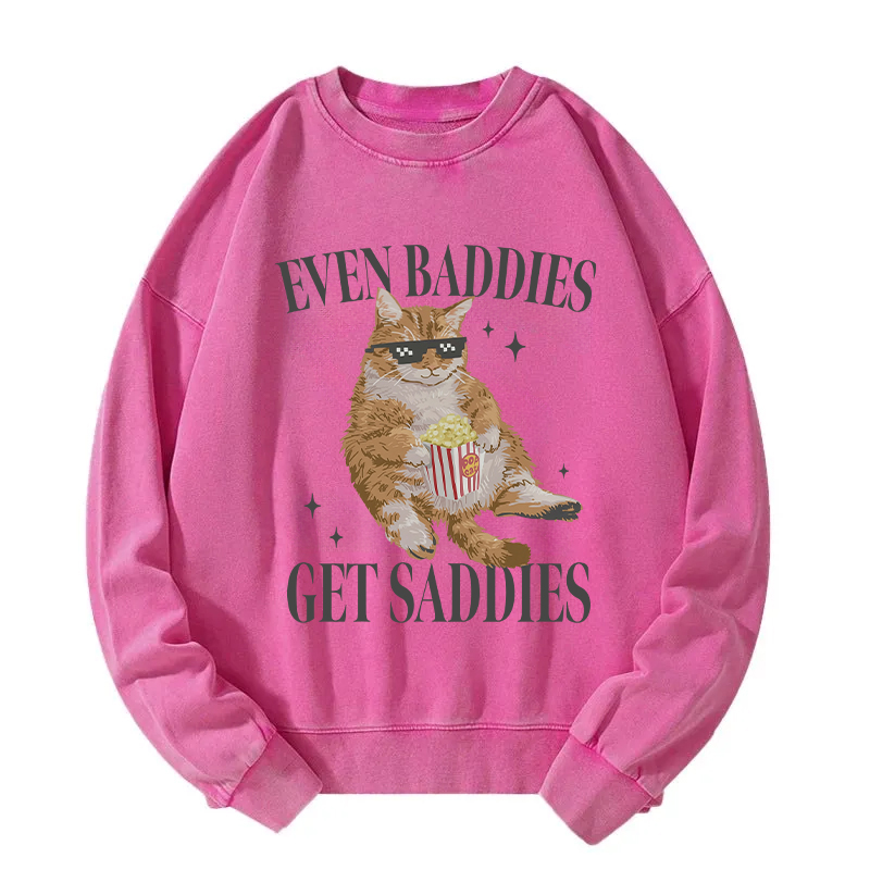 Tokyocanvas Even Baddies Get Saddies Funny Cat Meme Washed Sweatshirt
