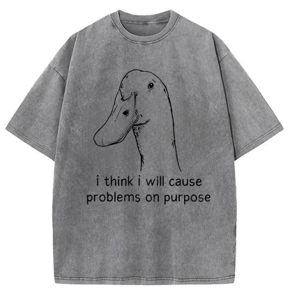 Tokyocanvas I Think I Will Cause Problems On Purpose Washed T-Shirt