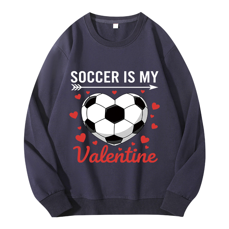 Tokyocanvas Soccer Is My Valentine Classic Sweatshirt