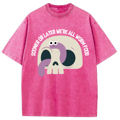 Tokyocanvas Sooner or Later We're All Worm Food Washed T-Shirt